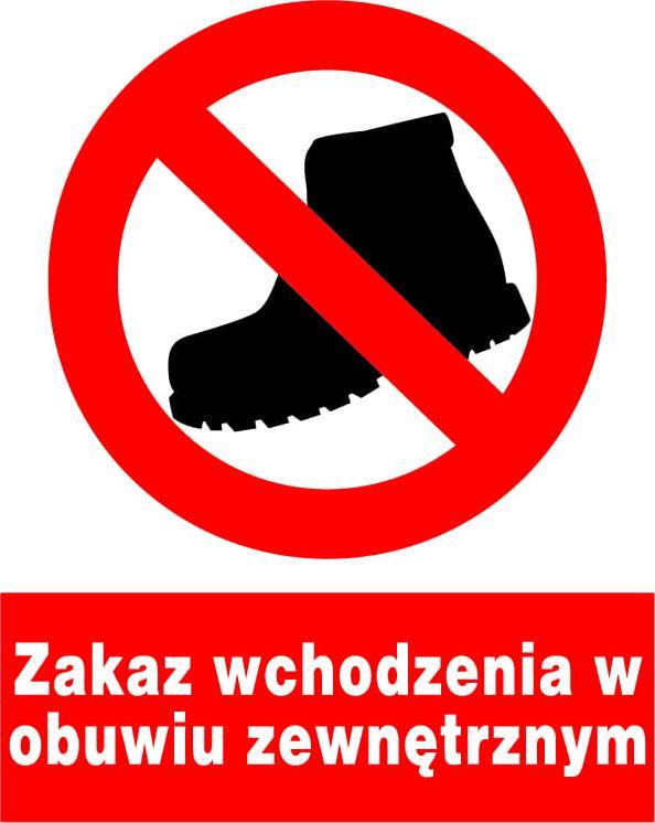 Mój dom Zzo-36 Znak Zakaz Wchodzenia W Obuwiu Zewnętrznym