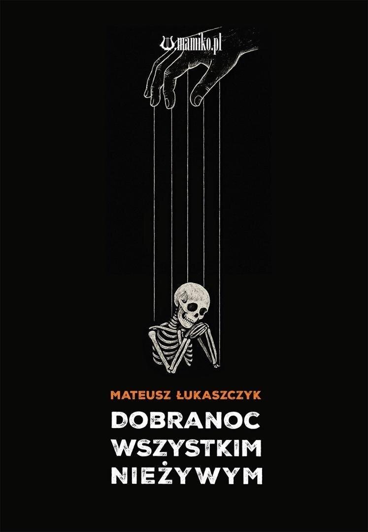 Dobranoc wszystkim nieżywym