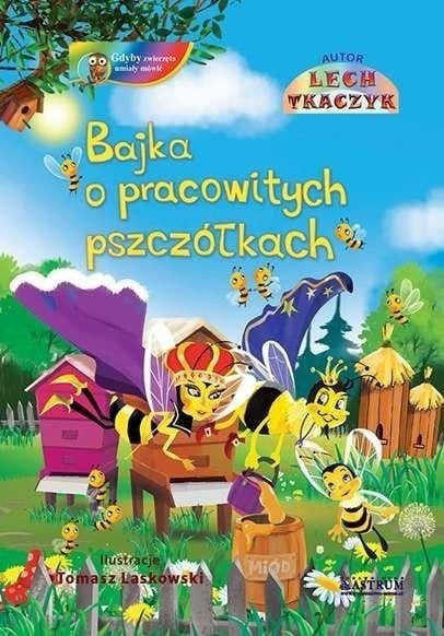 ASTRUM Bajka o pracowitych pszczółkach + CD