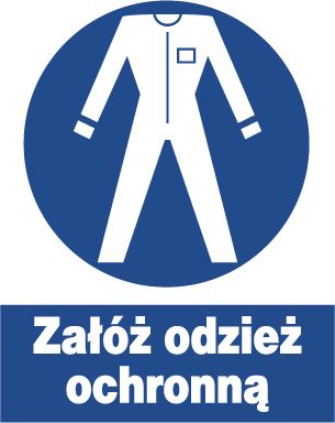 Mój dom Zno-16 - Znak Bhp Nakazu - Załóż Odzież Ochronną