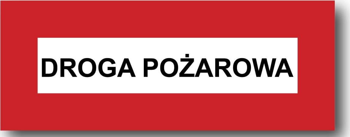 Mój dom Zp-33 - Znak Ppoż. Tabliczka 14X36 Droga Pożarowa