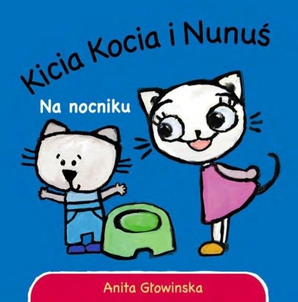 Media Rodzina Kicia Kocia i Nunuś. Na nocniku