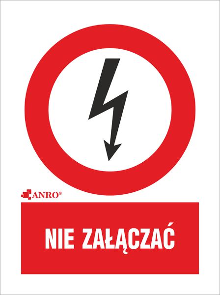ANRO Tabliczka ostrzegawcza Nie załączać 52 x 74mm (3EZA/Q1/F)
