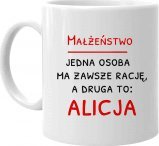 Koszulkowy Małżeństwo - jedna osoba ma zawsze rację - kubek na prezent - produkt personalizowany