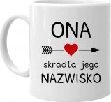 Koszulkowy ONA skradła jego nazwisko - kubek z nadrukiem