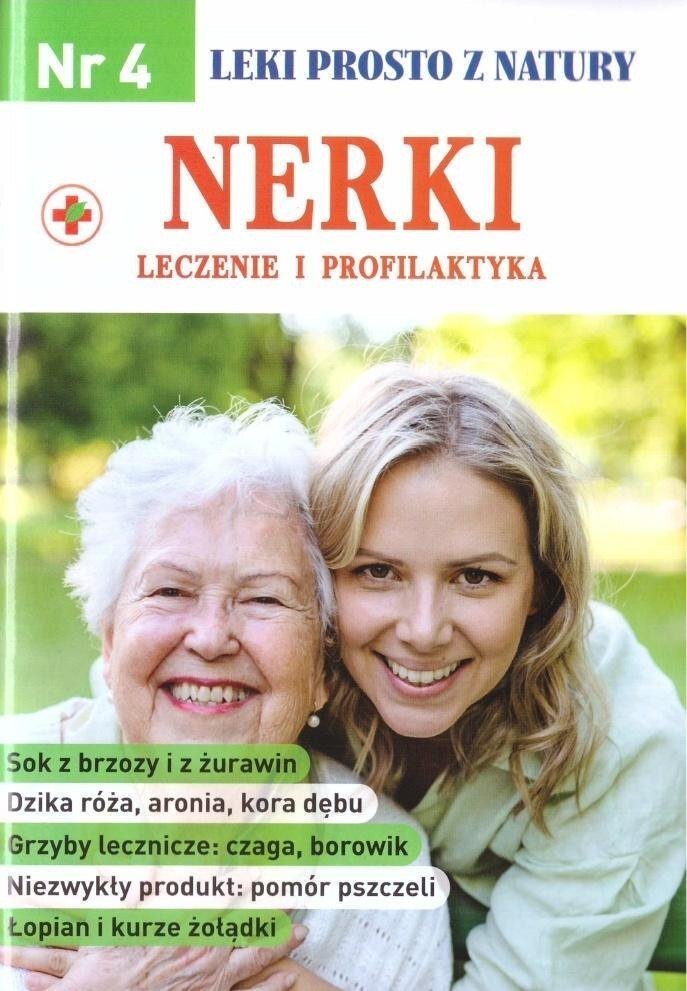 Printex Leki bezpośrednio z natury nr 4 Nerki - leczenie i...