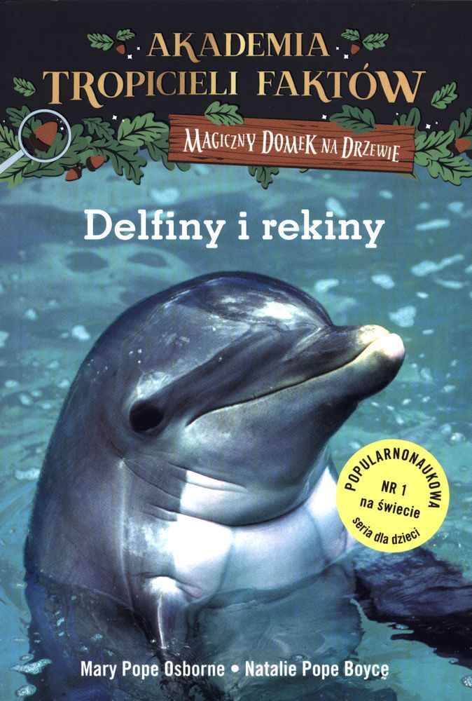 DELFINY I REKINY AKADEMIA TROPICIELI FAKTÓW MAGICZNY DOMEK NA DRZEWIE
