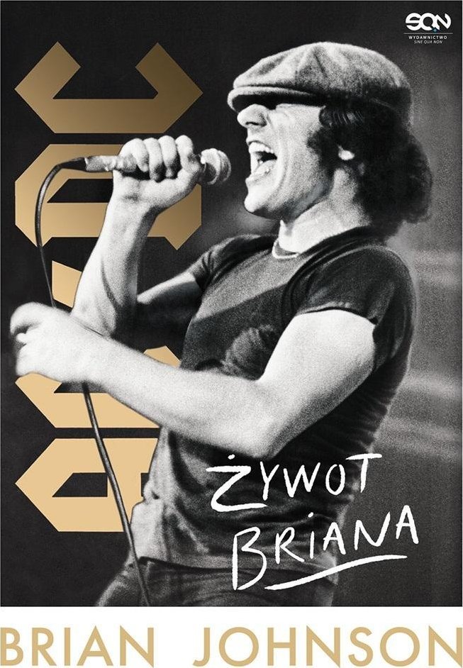 Brian Johnson. Żywot Briana. Autobiografia