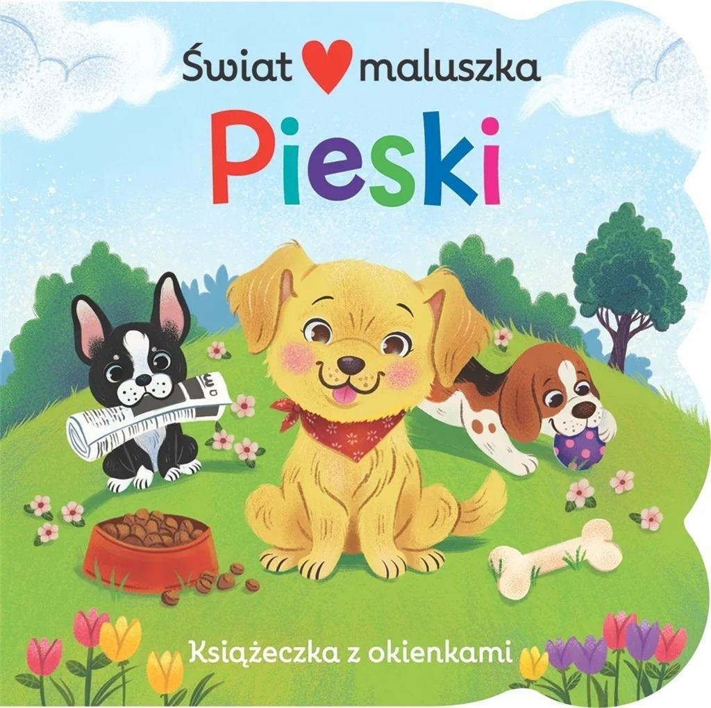 Aksjomat Ksi±żeczka z okienkami. ¦wiat maluszka. Pieski