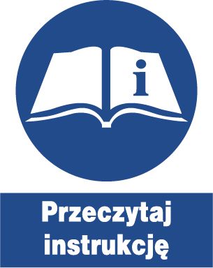 Mój dom Zno-26 Znak Bhp Nakazu - Przeczytaj Instrukcję !