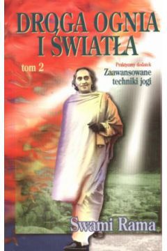 Droga ognia i światła TOM 2