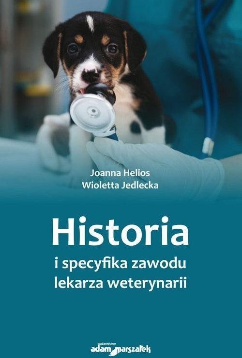Historia i specyfika zawodu lekarza weterynarii