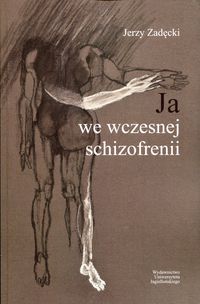 Ja we wczesnej schizofrenii (158911)