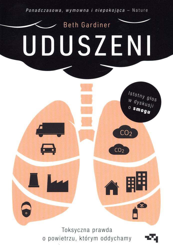 UDUSZENI TOKSYCZNA PRAWDA O POWIETRZU KTÓRYM ODDYCHAMY