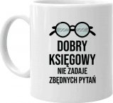 Koszulkowy Dobry księgowy nie zadaje zbędnych pytań - kubek z nadrukiem