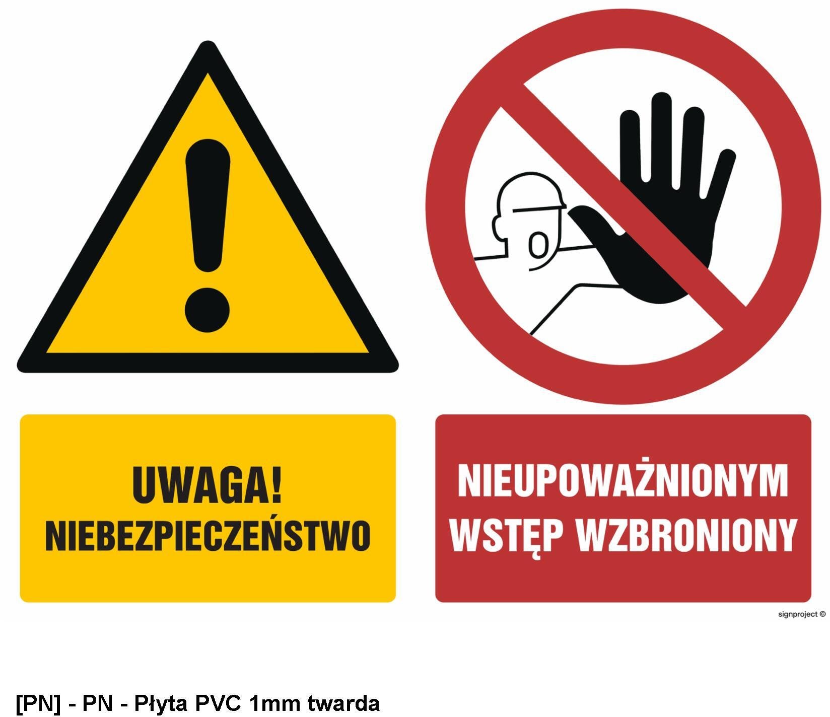 TD Systems GM007 - Uwaga Niebezpieczeństwo Nieupoważnionym wstęp wzbroniony 100x75