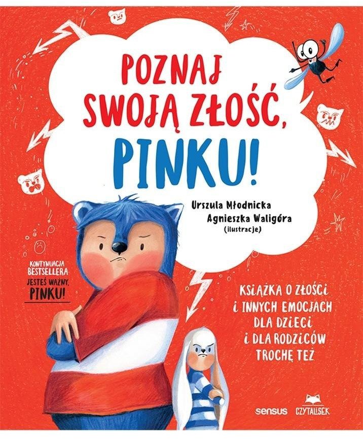 Sensus Poznaj swoją złość, Pinku! Książka o złości...