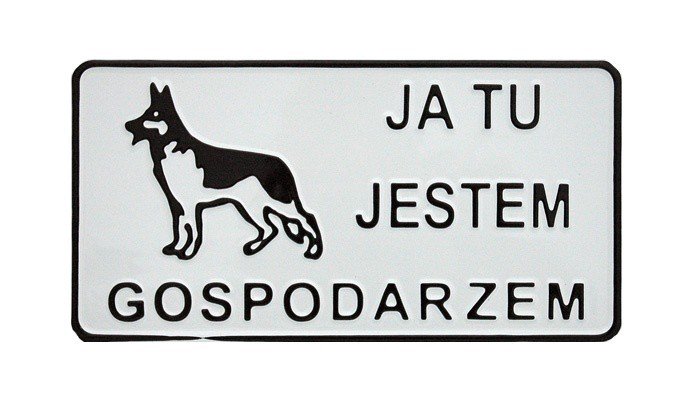Tablica 15x29cm Ja Tu Jestem Gospodarzem - D P11
