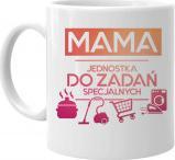 Koszulkowy Mama - jednostka do zadań specjalnych - kubek z nadrukiem