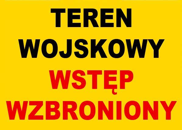 Mój dom Zi-16 Znak - Teren Wojskowy Wstęp Wzbroniony