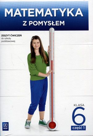 WSiP Matematyka SP 6/1 Matematyka z pomysłem ćwiczenia wyd. 2016