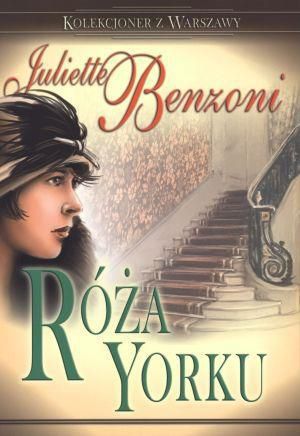 Róża Yorku - Juliette Benzoni (93951)