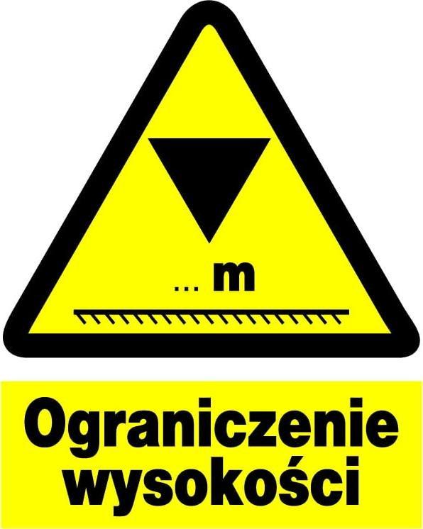 Mój dom Zoo-56 Znak Bhp Tabliczka Ograniczenie Wysokości