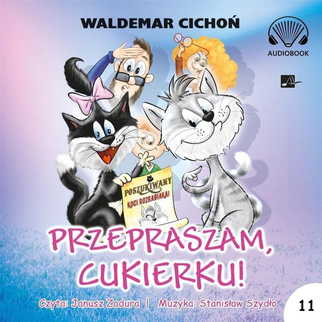 Przepraszam, Cukierku! Audiobook EDUKAMP