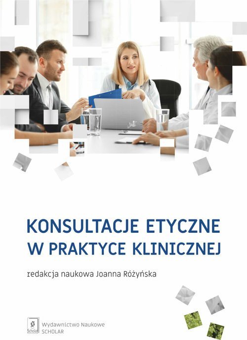 Scholar Konsultacje etyczne w praktyce klinicznej