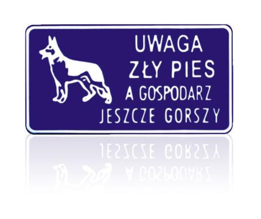 Tablica 15x29cm Uwaga Zły Pies A Gospodarz Jeszcze Gorszy D P12