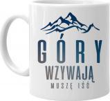 Koszulkowy Góry wzywają, muszę iść - kubek z nadrukiem