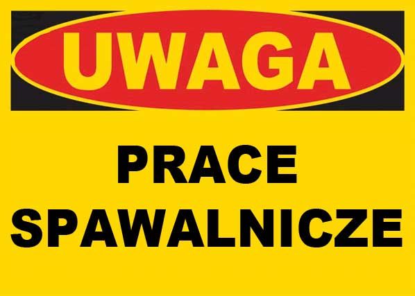 Mój dom Bto-44 - Znak Tablica Budowlana Prace Spawalnicze