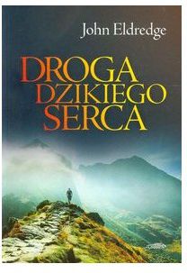 Droga dzikiego serca