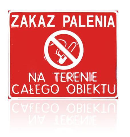 Tablica 15x29cm Zakaz Palenia Na Terenie Całego Obiektu - B4
