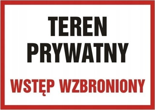 PROCERA Znak TDC, Teren prywatny wstęp wzbroniony