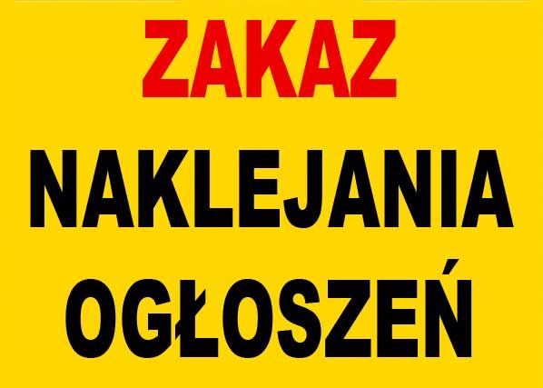 Mój dom Zi-30 Znak Tablica - Zakaz Naklejania Ogłoszeń