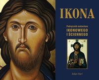 Ikona. Podręcznik malarstwa ikonowego i ściennego (181827)
