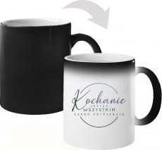 Koszulkowy Kochanie, jesteś wszystkim czego potrzebuję - magiczny kubek z nadrukiem