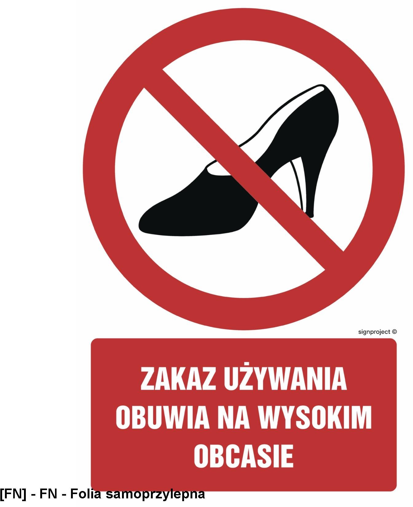 GC022 - Zakaz używania obuwia na wysokim obcasie 100x150