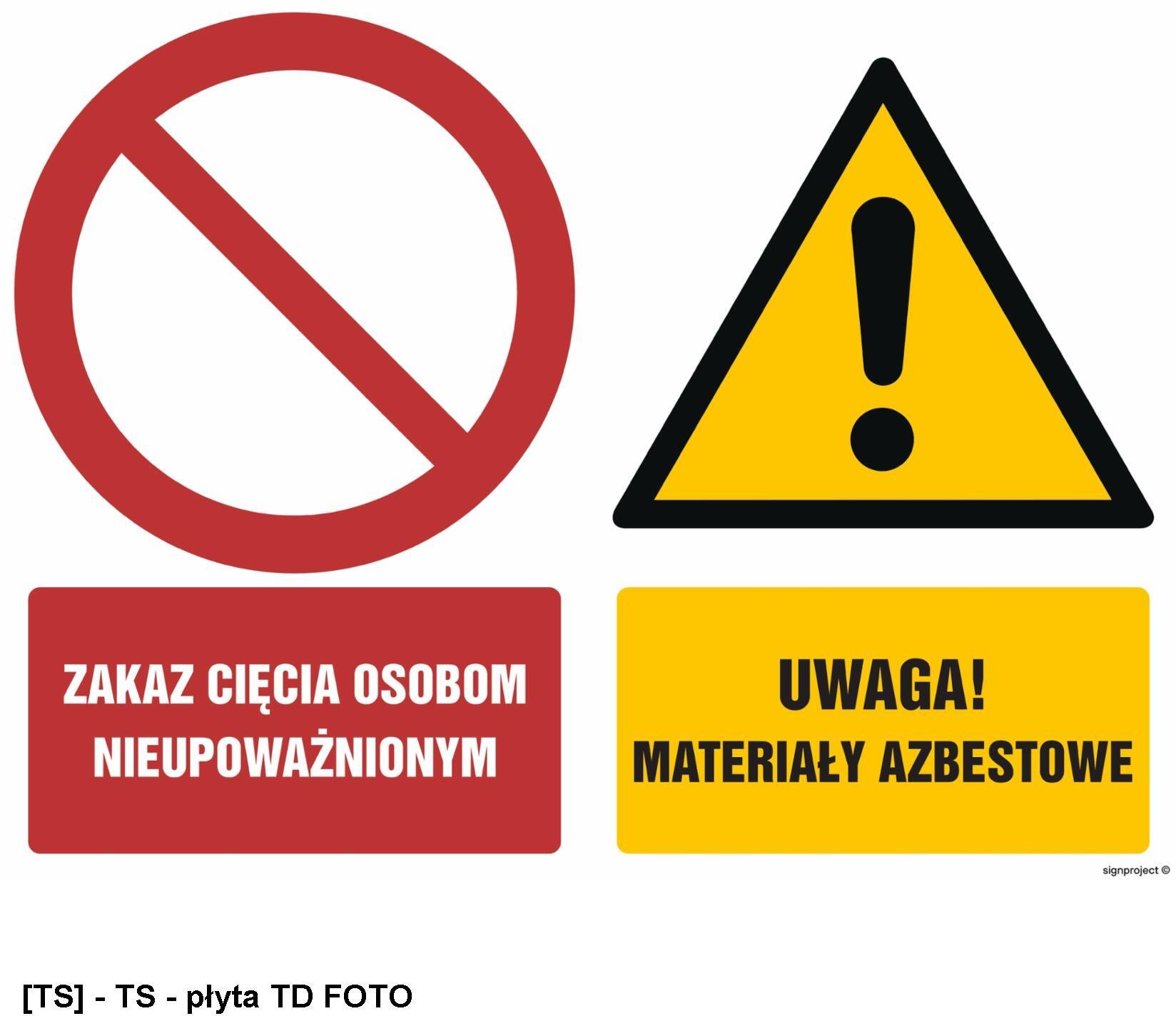 TD Systems No cutting allowed for unauthorized persons Warning asbestos materials 800x600