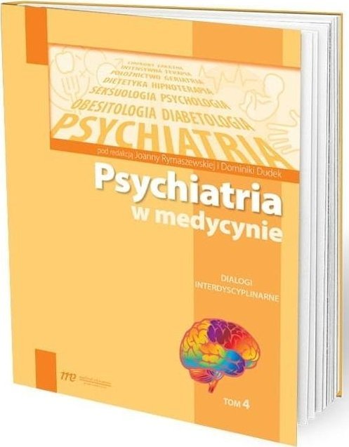 Psychiatria w medycynie T.4