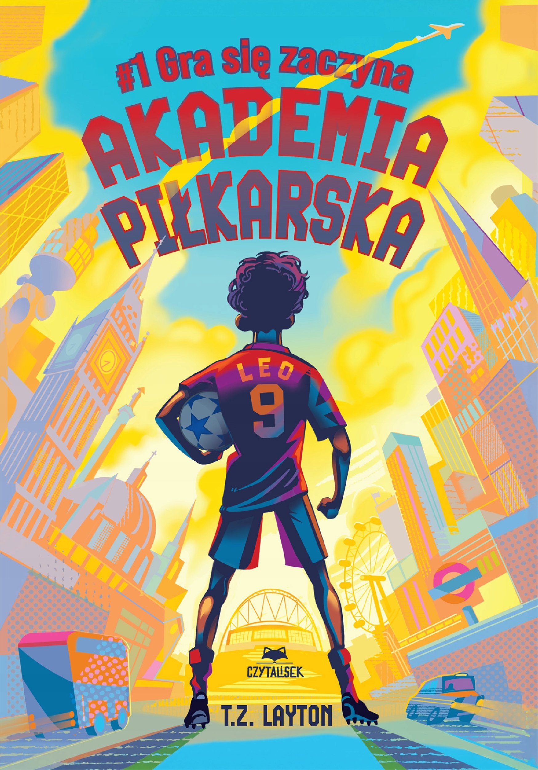 Akademia piłkarska T.1 Gra się zaczyna