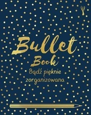 Insignis Media Bullet Book. Bądż pięknie zorganizowana w.2020