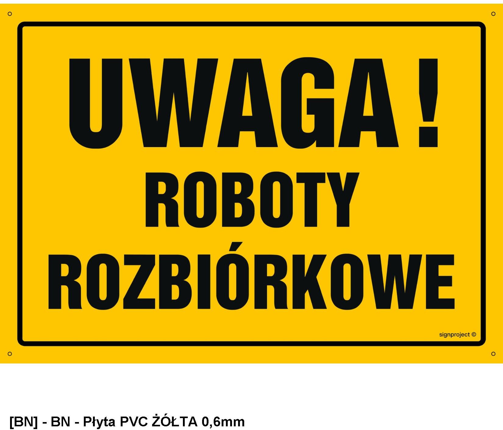 OA066 - Uwaga! Roboty rozbiórkowe 350x250