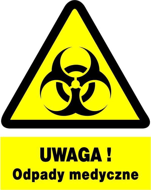 Mój dom Zoo-53 Znak Tablica Bhp - Odpady Medyczne