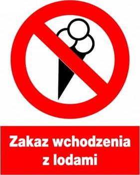 Mój dom Zzo-17 Znak Tabliczka Zakaz Wchodzenia Z Lodami