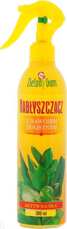 Zielony Dom Nabłyszczacz Plus Nawóz Dolistny 300ml Zielony Do