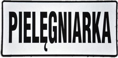 Polska Firma Emblemat PIELĘGNIARKA odblaskowy na rzepie 31 x 15 cm NOWY