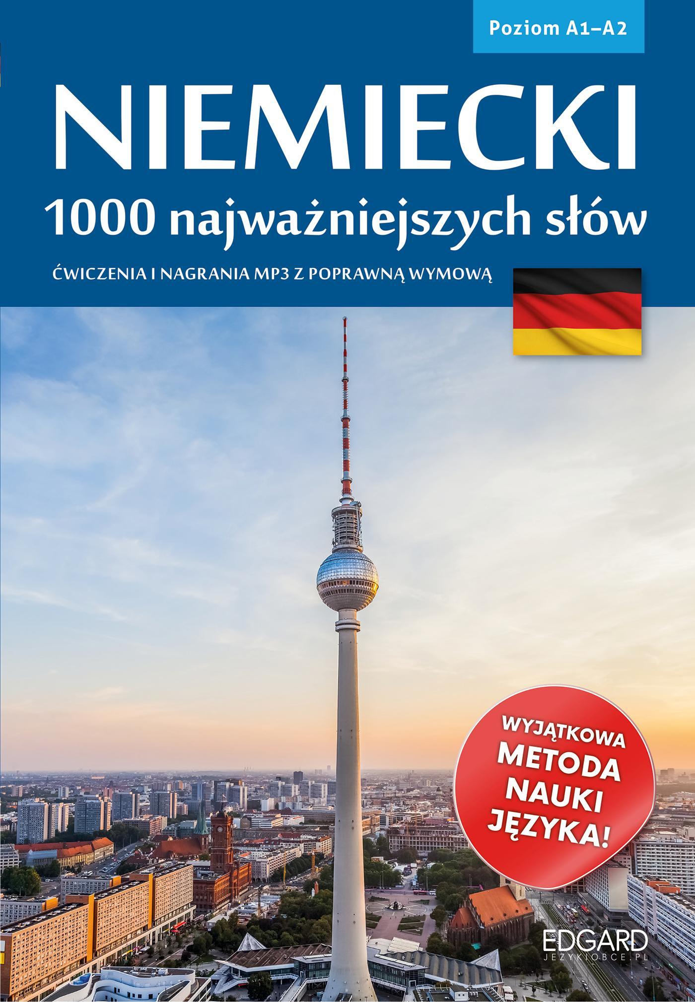 NIEMIECKI. 1000 NAJWAŻNIEJSZYCH SŁÓW WYD. 2