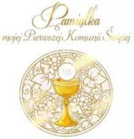 Jedność Pamiątka mojej Pierwszej Komunii Świętej